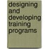Designing And Developing Training Programs