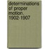 Determinations Of Proper Motion. 1902-1907