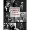 Dictionary of American Classical Composers by Peter Smith