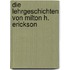 Die Lehrgeschichten von Milton H. Erickson