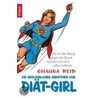 Die unglaublichen Abenteuer von Diät-Girl by Shauna Reid
