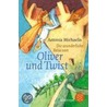 Die wunderliche Reise von Oliver und Twist door Antonia Michaelis