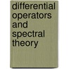 Differential Operators And Spectral Theory by Unknown