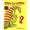 Din-O-Mite in Aaron's Closet [With Poster] by Richard Wrate