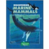 Discovering Marine Mammals [With Stickers] by Sally Machlis