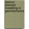 Distinct Element Modelling In Geomechanics door Saxena K.R.