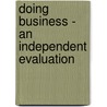 Doing Business - An Independent Evaluation by World Bank