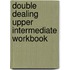 Double Dealing Upper Intermediate Workbook