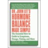 Dr. John Lee's Hormone Balance Made Simple door Virginia Hopkins