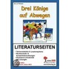 Drei Könige auf Abwegen / Literaturseiten by Unknown