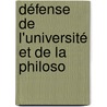 Défense De L'Université Et De La Philoso by Victor Cousin