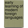 Early Learning Of Modern Foreign Languages by M. Nikolov