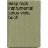 Easy Rock Instrumental Solos Viola Buch by Unknown