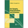 Eco Targets, Goal Functions, and Orientors door Maren Leupelt