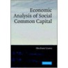 Economic Analysis Of Social Common Capital door Hirofumi Uzawa