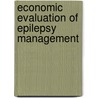 Economic Evaluation Of Epilepsy Management door Ch. Pachlatko