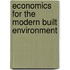 Economics For The Modern Built Environment