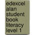 Edexcel Alan Student Book Literacy Level 1