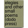 Elegies and Other Small Poems (Dodo Press) door Matilda Betham