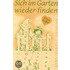 Elfenhellfer. Sich im Garten wieder finden