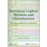 Emerging Capital Markets and Globalization door Sergio Schumukler