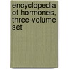 Encyclopedia of Hormones, Three-Volume Set by Uncle Henry