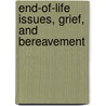 End-Of-Life Issues, Grief, And Bereavement door Sara Honn Qualls