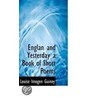 Englan And Yesterday A Book Of Short Poems door Louise Imogen Guiney