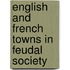 English And French Towns In Feudal Society
