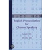 English Pronunciation for Chinese Speakers by Shasha Shi