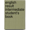 English Result Intermediate Student's Book door Annie McDonald