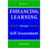 Enhancing Learning Through Self-Assessment door David Boud