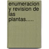 Enumeracion y Revision de Las Plantas..... by Miguel Colmeiro