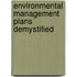 Environmental Management Plans Demystified