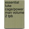 Essential Luke Cage/Power Man Volume 2 Tpb by Ed Hannigan