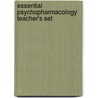 Essential Psychopharmacology Teacher's Set by Stephen M. Stahl