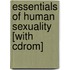 Essentials Of Human Sexuality [with Cdrom]