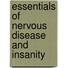 Essentials of Nervous Disease and Insanity door John Cargyll Shaw