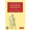 Euripides, Herakles 2 Volume Paperback Set door Ulrich Von Wilamowitz-Moellendorff