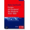 Europa am Vorabend der Moderne 1650 - 1800 door Heinz Duchhardt