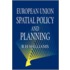 European Union Spatial Policy And Planning