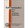Europeanization And The Southern Periphery door Onbekend