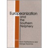 Europeanization And The Southern Periphery door Onbekend