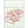 Everything You Know about English Is Wrong door Bill Brohaugh