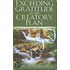 Exceeding Gratitude for the Creator's Plan