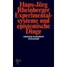 Experimentalsysteme und epistemische Dinge door Hans-Jörg Rheinberger