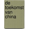 De toekomst van China