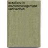Exzellenz in Markenmanagement und Vertrieb by Unknown