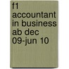 F1 Accountant In Business Ab Dec 09-Jun 10 by Jack M. Kaplan