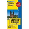 Falk Stadtplan Saarlouis / Dillingen Extra door Onbekend